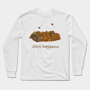 It happens. Long Sleeve T-Shirt